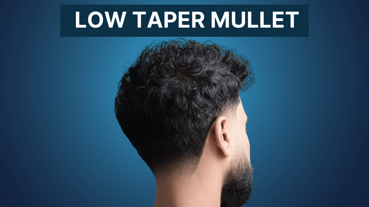 Low Taper Mullet